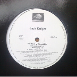Jack Knight Do What U Wanna Do USED VINYL 12INCH