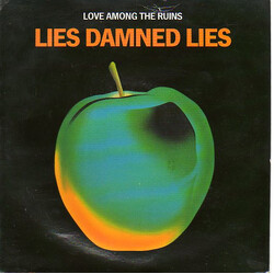 Lies Damned Lies Love Among The Ruins Vinyl 7" USED