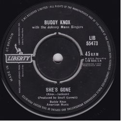 Buddy Knox / The Johnny Mann Singers She's Gone / Now There's Only Me Vinyl 7" USED