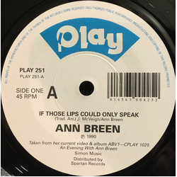 Ann Breen If Those Lips Could Only Speak Vinyl 7" USED