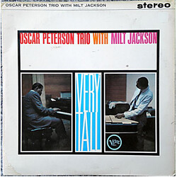 The Oscar Peterson Trio / Milt Jackson Very Tall Vinyl LP USED
