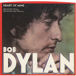 Bob Dylan Heart Of Mine USED VINYL 7INCH 45 RPM SINGLE STYRENE STEREO