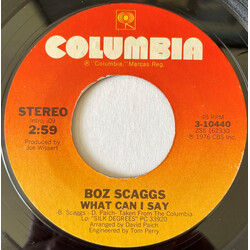 Boz Scaggs What Can I Say / We're All Alone USED VINYL 7INCH SINGLE STYRENE