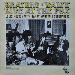 Louis Nelson (2) / Barry Martyn's Serenaders Skaters' Waltz (Live At The Fox) Vinyl LP USED