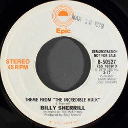 Billy Sherrill Theme From "The Incredible Hulk" USED VINYL 7INCH 45 RPM SINGLE PROMO STYRENE STEREO MONO