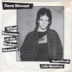 Dave Stewart / Colin Blunstone What Becomes Of The Broken Hearted USED VINYL 7INCH 45 RPM SINGLE REISSUE REPRESS STEREO