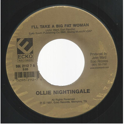 Ollie Nightingale I'll Take A Big Fat Woman Vinyl 7" USED