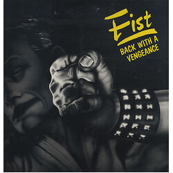 Fist (3) Back With A Vengeance Vinyl LP USED
