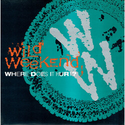 Wild Weekend (2) Where Does It Hurt USED VINYL 7INCH SINGLE 45 RPM