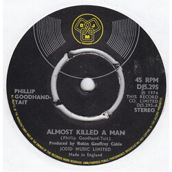 Phillip Goodhand-Tait Almost Killed A Man USED VINYL 7INCH 45 RPM SINGLE