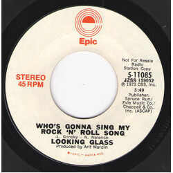 Looking Glass Who's Gonna Sing My Rock 'N' Roll Song USED VINYL 7INCH 45 RPM PROMO