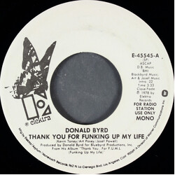 Donald Byrd Thank You For Funking Up My Life USED VINYL 7INCH 45 RPM PROMO STEREO MONO