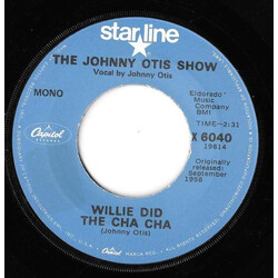 The Johnny Otis Show Willie And The Hand Jive / Willie Did The Cha Cha Vinyl 7" USED