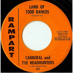 Cannibal & The Headhunters Land Of 1000 Dances / I'll Show You How To Love Me USED VINYL 7INCH SINGLE 45 RPM