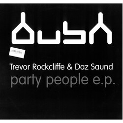Trevor Rockcliffe / Daz Saund Party People E.P. USED VINYL 12INCH 33 S RPM EP