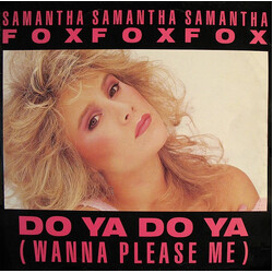 Samantha Fox Do Ya Do Ya (Wanna Please Me) VINYL 12" USED