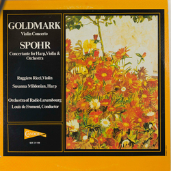 Karl Goldmark / Louis Spohr / Ruggiero Ricci / Susanna Mildonian / Orchestra Of Radio Luxembourg / Louis de Froment Violin Concerto / Concertante For 