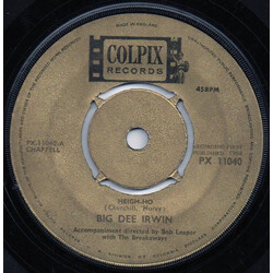 Big Dee Irwin Heigh - Ho USED VINYL 7INCH