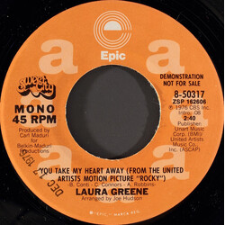 Laura Greene You Take My Heart Away (From The United Artists Motion Picture "Rocky") USED VINYL 7INCH 45 RPM PROMO STEREO MONO