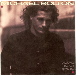 Michael Bolton (Sittin' On) The Dock Of The Bay VINYL 7" USED