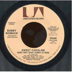 Bobby Womack Sweet Caroline (Good Times Never Seemed So Good) Vinyl 7" USED