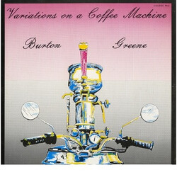Burton Greene Variations On A Coffee Machine Vinyl LP USED