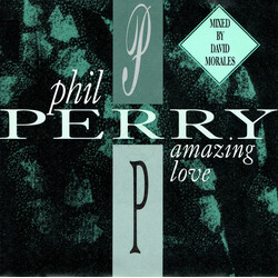 Phil Perry (2) Amazing Love USED VINYL 7INCH