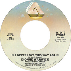 Dionne Warwick I'll Never Love This Way Again USED VINYL 7INCH 45 RPM SINGLE STYRENE STEREO