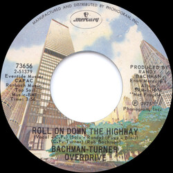 Bachman-Turner Overdrive Roll On Down The Highway VINYL 7" USED