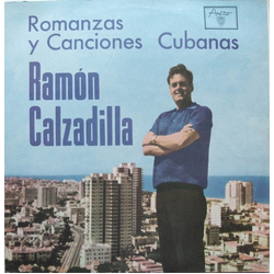 Ramon Calzadilla Romanzas Y Canciones Cubanas Vinyl LP USED