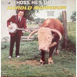 Harold Morrison Hoss, He's The Boss Vinyl LP USED