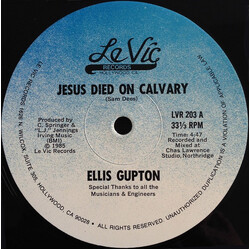Ellis Gupton Jesus Died On Calvary / Because He Lives (I Can Face Tomorrow) USED VINYL 12INCH 33 S RPM