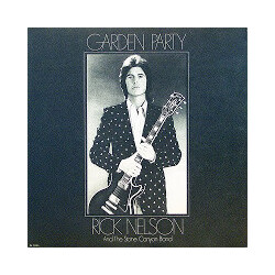 Rick Nelson & The Stone Canyon Band Garden Party Vinyl LP USED