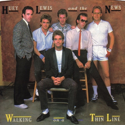 Huey Lewis & The News Walking On A Thin Line Vinyl 7" USED
