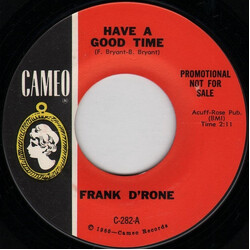 Frank D'Rone Have A Good Time / Mr. Blue USED VINYL 7INCH 45 RPM PROMO