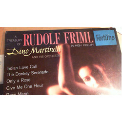 Dino Martinelli And His Orchestra A Treasury Of Rudolf Friml In High Fidelity Vinyl LP USED