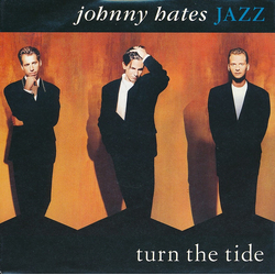 Johnny Hates Jazz Turn The Tide Vinyl 7" USED
