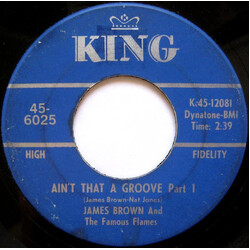 James Brown & The Famous Flames Ain't That A Groove USED VINYL 7INCH SINGLE 45 RPM
