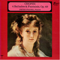 Frédéric Chopin / Peter Frankl 4 Ballades & Fantaisie, Op. 49 Vinyl LP USED