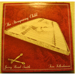 Jerry Read Smith / Tom Fellenbaum The Strayaway Child Vinyl LP USED