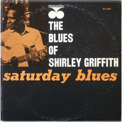 Shirley Griffith The Blues Of Shirley Griffith: Saturday Blues Vinyl LP USED