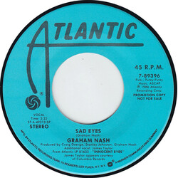 Graham Nash Sad Eyes USED VINYL 7INCH 45 RPM SINGLE PROMO
