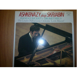 Alexander Scriabine / Vladimir Ashkenazy / The London Philharmonic Orchestra / Lorin Maazel Prometheus Poem Of Fire / Piano Concerto In F Sharp Minor 