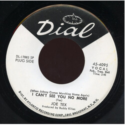 Joe Tex (When Johnny Comes Marching Home Again) I Can't See You No More USED VINYL 7INCH 45 RPM SINGLE PROMO