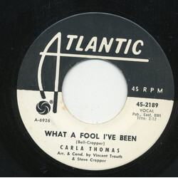 Carla Thomas What A Fool I've Been / The Life I Live USED VINYL 7INCH 45 RPM SINGLE PROMO