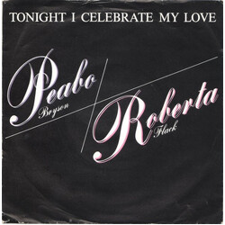 Peabo Bryson / Roberta Flack Tonight I Celebrate My Love USED VINYL 7INCH 45 RPM