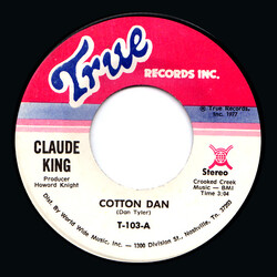 Claude King (2) Cotton Dan / I'll Spend My Lifetime Loving You Vinyl 7" USED
