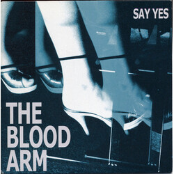 The Blood Arm Say Yes USED VINYL 7INCH