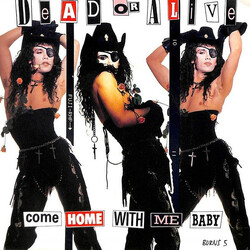 Dead Or Alive Come Home With Me Baby USED VINYL 7INCH 45 RPM SINGLE