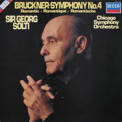 Anton Bruckner / The Chicago Symphony Orchestra / Georg Solti Symphony No. 4 In E Flat Major, Romantic Vinyl LP USED